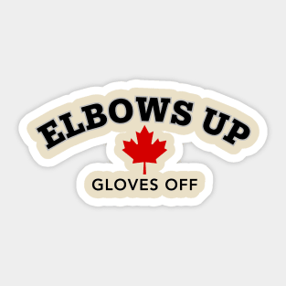Elbows Up Gloves Off Sticker